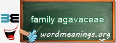 WordMeaning blackboard for family agavaceae